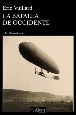 LA BATALLA DE OCCIDENTE | 9788490667422 | VUILLARD, ÉRIC | Llibres Parcir | Llibreria Parcir | Llibreria online de Manresa | Comprar llibres en català i castellà online