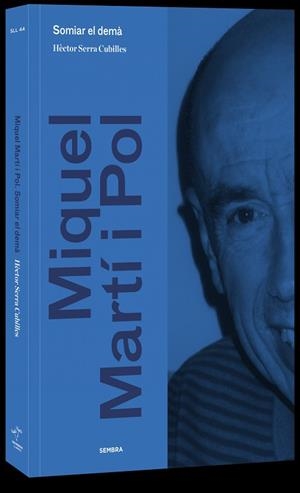 MIQUEL MARTÍ I POL | 9788416698301 | SERRA, HÈCTOR | Llibres Parcir | Llibreria Parcir | Llibreria online de Manresa | Comprar llibres en català i castellà online