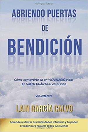 ABRIENDO PUERTAS DE BENDICIÓN | 9788461776245 | GARCÍA CALVO, LAIN | Llibres Parcir | Librería Parcir | Librería online de Manresa | Comprar libros en catalán y castellano online