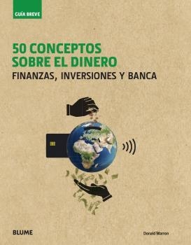 GUÍA BREVE. 50 CONCEPTOS SOBRE EL DINERO | 9788417757397 | MARRON, DONALD | Llibres Parcir | Llibreria Parcir | Llibreria online de Manresa | Comprar llibres en català i castellà online