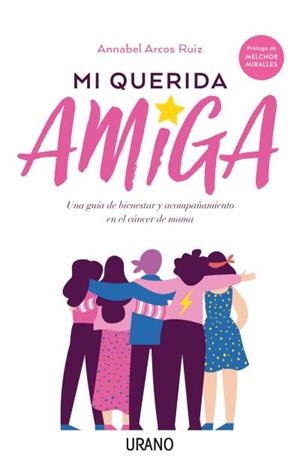 MI QUERIDA AMIGA | 9788416720811 | ARCOS RUIZ, ANNABEL | Llibres Parcir | Llibreria Parcir | Llibreria online de Manresa | Comprar llibres en català i castellà online