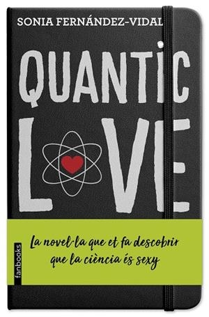 QUANTIC LOVE | 9788417515270 | FERNÁNDEZ-VIDAL, SÓNIA | Llibres Parcir | Llibreria Parcir | Llibreria online de Manresa | Comprar llibres en català i castellà online