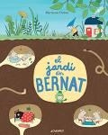 EL JARDÍ D'EN BERNAT | 9788426146151 | DUBUC, MARIANNE | Llibres Parcir | Librería Parcir | Librería online de Manresa | Comprar libros en catalán y castellano online