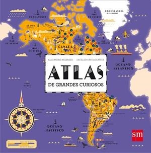 AT.ATLAS DE GRANDES CURIOSOS | 9788467595376 | MESSAGER, ALEXANDRE | Llibres Parcir | Llibreria Parcir | Llibreria online de Manresa | Comprar llibres en català i castellà online