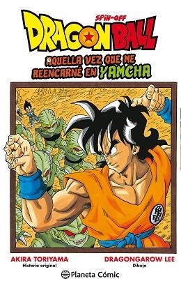 DRAGON BALL YAMCHA Nº 01 | 9788491734840 | GAROW LEE, DRAGON/TORIYAMA, AKIRA | Llibres Parcir | Llibreria Parcir | Llibreria online de Manresa | Comprar llibres en català i castellà online