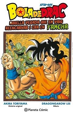 BOLA DE DRAC YAMCHA Nº 01 | 9788491735007 | GAROW LEE, DRAGON/TORIYAMA, AKIRA | Llibres Parcir | Llibreria Parcir | Llibreria online de Manresa | Comprar llibres en català i castellà online