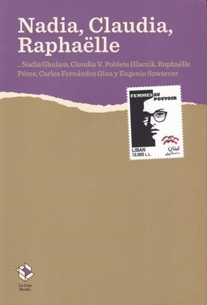 NADIA, CLAUDIA, RAPHAELLE | 9788417496173 | VV.AA. | Llibres Parcir | Llibreria Parcir | Llibreria online de Manresa | Comprar llibres en català i castellà online