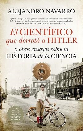 EL CIENTÍFICO QUE DERROTÓ A HITLER Y OTROS ENSAYOS SOBRE LA HISTORIA DE LA CIENC | 9788493502782 | NAVARRO YÁÑEZ, ALEJANDRO | Llibres Parcir | Llibreria Parcir | Llibreria online de Manresa | Comprar llibres en català i castellà online