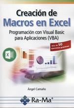 CREACIÓN DE MACROS EN EXCEL | 9788499648460 | CAMAÑO, ÁNGEL | Llibres Parcir | Llibreria Parcir | Llibreria online de Manresa | Comprar llibres en català i castellà online
