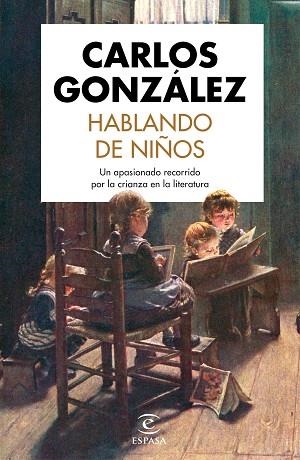 HABLANDO DE NIÑOS | 9788467055115 | GONZÁLEZ, CARLOS | Llibres Parcir | Llibreria Parcir | Llibreria online de Manresa | Comprar llibres en català i castellà online