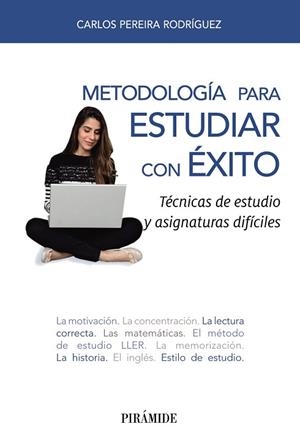 METODOLOGÍA PARA ESTUDIAR CON ÉXITO | 9788436840216 | PEREIRA RODRÍGUEZ, CARLOS | Llibres Parcir | Librería Parcir | Librería online de Manresa | Comprar libros en catalán y castellano online