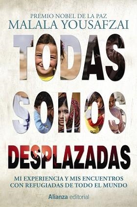 TODAS SOMOS DESPLAZADAS | 9788491814832 | YOUSAFZAI, MALALA | Llibres Parcir | Llibreria Parcir | Llibreria online de Manresa | Comprar llibres en català i castellà online