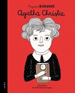PEQUEÑA & GRANDE AGATHA CHRISTIE | 9788490651940 | SÁNCHEZ VEGARA, MARÍA ISABEL | Llibres Parcir | Librería Parcir | Librería online de Manresa | Comprar libros en catalán y castellano online