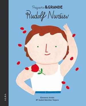 PEQUEÑO & GRANDE RUDOLF NURÉIEV | 9788490655702 | SÁNCHEZ VEGARA, MARÍA ISABEL | Llibres Parcir | Llibreria Parcir | Llibreria online de Manresa | Comprar llibres en català i castellà online
