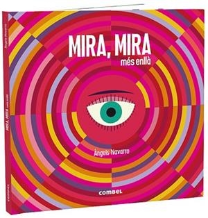 MIRA, MIRA MÉS ENLLÀ | 9788491015482 | NAVARRO SIMON, ÀNGELS | Llibres Parcir | Librería Parcir | Librería online de Manresa | Comprar libros en catalán y castellano online