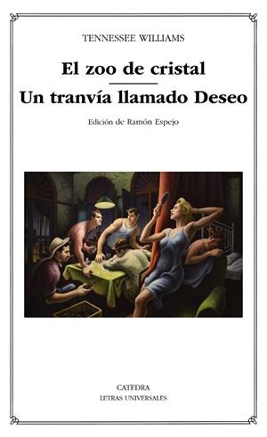 EL ZOO DE CRISTAL; UN TRANVÍA LLAMADO DESEO | 9788437640525 | WILLIAMS, TENNESSEE | Llibres Parcir | Llibreria Parcir | Llibreria online de Manresa | Comprar llibres en català i castellà online