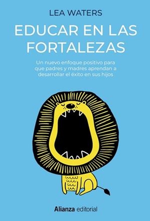 EDUCAR EN LAS FORTALEZAS | 9788491817048 | WATERS, LEA | Llibres Parcir | Llibreria Parcir | Llibreria online de Manresa | Comprar llibres en català i castellà online