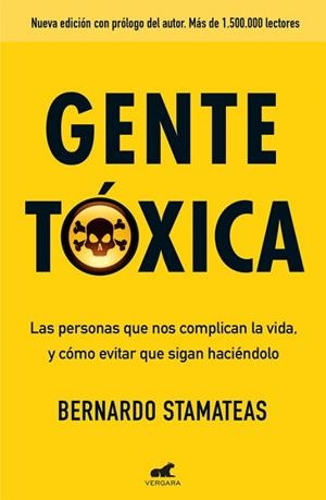GENTE TÓXICA (NUEVA EDICIÓN CON PRÓLOGO DEL AUTOR) | 9788416076215 | STAMATEAS, BERNARDO | Llibres Parcir | Librería Parcir | Librería online de Manresa | Comprar libros en catalán y castellano online