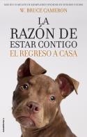 LA RAZÓN DE ESTAR CONTIGO. EL REGRESO A CASA | 9788417092887 | CAMERON, W. BRUCE | Llibres Parcir | Llibreria Parcir | Llibreria online de Manresa | Comprar llibres en català i castellà online