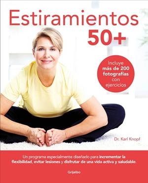 ESTIRAMIENTOS 50+ | 9788416895496 | KNOPF, DR. KARL | Llibres Parcir | Llibreria Parcir | Llibreria online de Manresa | Comprar llibres en català i castellà online