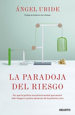 LA PARADOJA DEL RIESGO | 9788423430130 | UBIDE, ÁNGEL | Llibres Parcir | Llibreria Parcir | Llibreria online de Manresa | Comprar llibres en català i castellà online