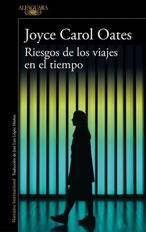 RIESGOS DE LOS VIAJES EN EL TIEMPO | 9788420434711 | OATES, JOYCE CAROL | Llibres Parcir | Llibreria Parcir | Llibreria online de Manresa | Comprar llibres en català i castellà online