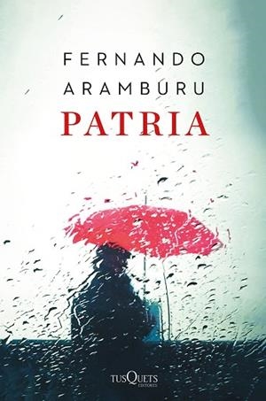 PATRIA | 9788490666128 | ARAMBURU, FERNANDO | Llibres Parcir | Llibreria Parcir | Llibreria online de Manresa | Comprar llibres en català i castellà online