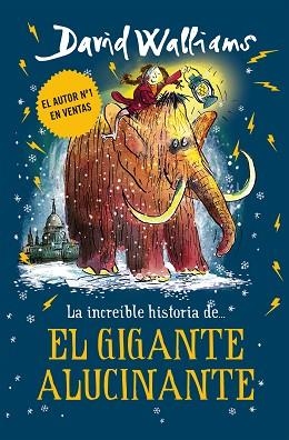 LA INCREÍBLE HISTORIA DE... EL GIGANTE ALUCINANTE | 9788417671426 | WALLIAMS, DAVID | Llibres Parcir | Llibreria Parcir | Llibreria online de Manresa | Comprar llibres en català i castellà online