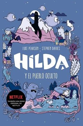 HILDA Y EL PUEBLO OCULTO (HILDA) | 9788417460785 | PEARSON, LUKE/DAVIES, STEPHEN | Llibres Parcir | Librería Parcir | Librería online de Manresa | Comprar libros en catalán y castellano online