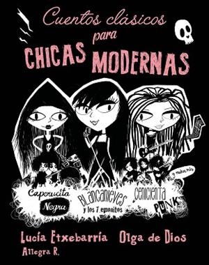 CUENTOS CLÁSICOS PARA CHICAS MODERNAS | 9788408209249 | ETXEBARRIA, LUCÍA | Llibres Parcir | Librería Parcir | Librería online de Manresa | Comprar libros en catalán y castellano online