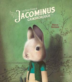 LAS RICAS HORAS DE JACOMINUS GAINSBOROUGH | 9788414016978 | DAUTREMER, RÉBECCA | Llibres Parcir | Llibreria Parcir | Llibreria online de Manresa | Comprar llibres en català i castellà online