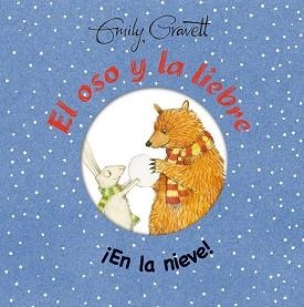 EL OSO Y LA LIEBRE - ¡EN LA NIEVE! | 9788416648559 | GRAVETT, EMILY | Llibres Parcir | Llibreria Parcir | Llibreria online de Manresa | Comprar llibres en català i castellà online