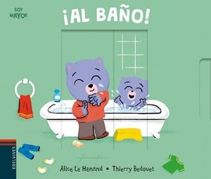¡AL BAÑO! | 9788414015858 | LE HÉNAND, ALICE | Llibres Parcir | Llibreria Parcir | Llibreria online de Manresa | Comprar llibres en català i castellà online