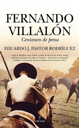 FERNANDO VILLALÓN, CENTAURO DE PENA | 9788417954307 | ER PASTOR RODRÍGUEZ, EDUARDO JAVI | Llibres Parcir | Llibreria Parcir | Llibreria online de Manresa | Comprar llibres en català i castellà online