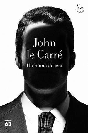 UN HOME DECENT | 9788429777895 | LE CARRÉ, JOHN | Llibres Parcir | Llibreria Parcir | Llibreria online de Manresa | Comprar llibres en català i castellà online