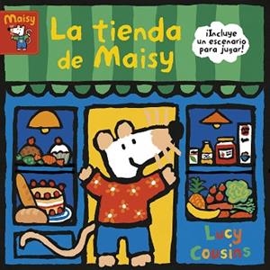 LA TIENDA DE MAISY (MAISY. TODO CARTÓN) | 9788448853198 | COUSINS, LUCY | Llibres Parcir | Llibreria Parcir | Llibreria online de Manresa | Comprar llibres en català i castellà online