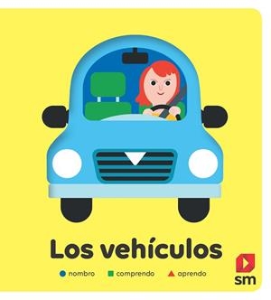 LOS VEHICULOS | 9788491829607 | MERCIER, JULIE | Llibres Parcir | Llibreria Parcir | Llibreria online de Manresa | Comprar llibres en català i castellà online