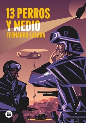 13 PERROS Y MEDIO | 9788483435779 | LALANA JOSA, FERNANDO | Llibres Parcir | Llibreria Parcir | Llibreria online de Manresa | Comprar llibres en català i castellà online