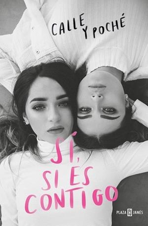 SÍ, SI ES CONTIGO | 9788401024115 | CALLE,/POCHÉ, | Llibres Parcir | Librería Parcir | Librería online de Manresa | Comprar libros en catalán y castellano online