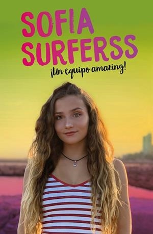 ¡UN EQUIPO AMAZING! | 9788417736453 | SURFERSS, SOFÍA | Llibres Parcir | Llibreria Parcir | Llibreria online de Manresa | Comprar llibres en català i castellà online