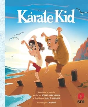 KARATE KID | 9788413181219 | KAMEN, ROBERT MARK/AVILDSEN, JOHN G. | Llibres Parcir | Llibreria Parcir | Llibreria online de Manresa | Comprar llibres en català i castellà online