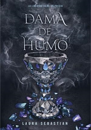 DAMA DE HUMO (PRINCESA DE CENIZAS 2) | 9788417671778 | SEBASTIAN, LAURA | Llibres Parcir | Llibreria Parcir | Llibreria online de Manresa | Comprar llibres en català i castellà online