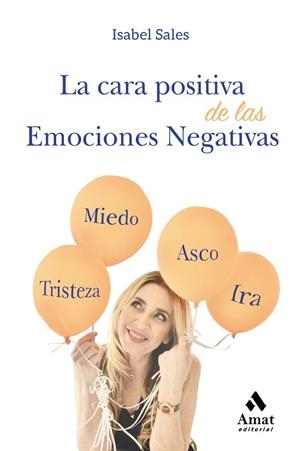 LA CARA POSITIVA DE LAS EMOCIONES NEGATIVAS | 9788417208868 | SALES GARCIA, ISABEL | Llibres Parcir | Llibreria Parcir | Llibreria online de Manresa | Comprar llibres en català i castellà online