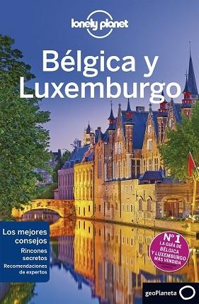 BÉLGICA Y LUXEMBURGO 4 | 9788408206705 | SMITH, HELENA/ELLIOTT, MARK/LE NEVEZ, CATHERINE/ST.LOUIS, REGIS/WALKER, BENEDICT | Llibres Parcir | Llibreria Parcir | Llibreria online de Manresa | Comprar llibres en català i castellà online