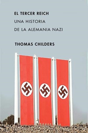 EL TERCER REICH | 9788491991595 | CHILDERS, THOMAS | Llibres Parcir | Llibreria Parcir | Llibreria online de Manresa | Comprar llibres en català i castellà online