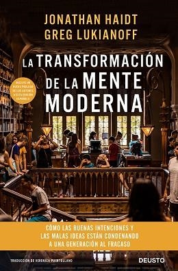 LA TRANSFORMACIÓN DE LA MENTE MODERNA | 9788423430758 | HAIDT Y GREG LUKIANOFF, JONATHAN | Llibres Parcir | Llibreria Parcir | Llibreria online de Manresa | Comprar llibres en català i castellà online