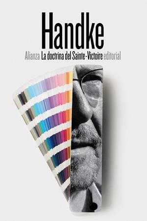 LA DOCTRINA DEL SAINTE-VICTOIRE | 9788491810261 | HANDKE, PETER | Llibres Parcir | Llibreria Parcir | Llibreria online de Manresa | Comprar llibres en català i castellà online