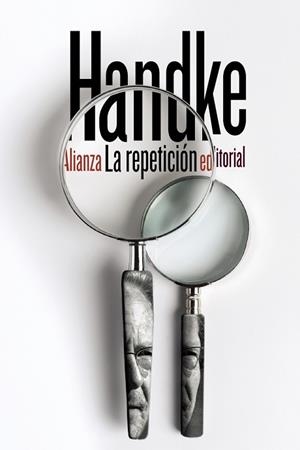 LA REPETICIÓN | 9788491810285 | HANDKE, PETER | Llibres Parcir | Llibreria Parcir | Llibreria online de Manresa | Comprar llibres en català i castellà online