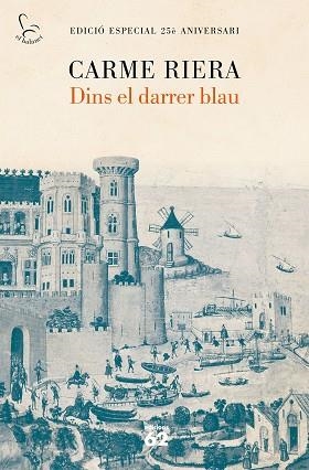 DINS EL DARRER BLAU (25 ANYS) | 9788429777901 | RIERA, CARME | Llibres Parcir | Llibreria Parcir | Llibreria online de Manresa | Comprar llibres en català i castellà online