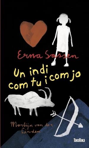 UN INDI COM TU I COM JO | 9788417383466 | SASSEN, ERNA | Llibres Parcir | Llibreria Parcir | Llibreria online de Manresa | Comprar llibres en català i castellà online
